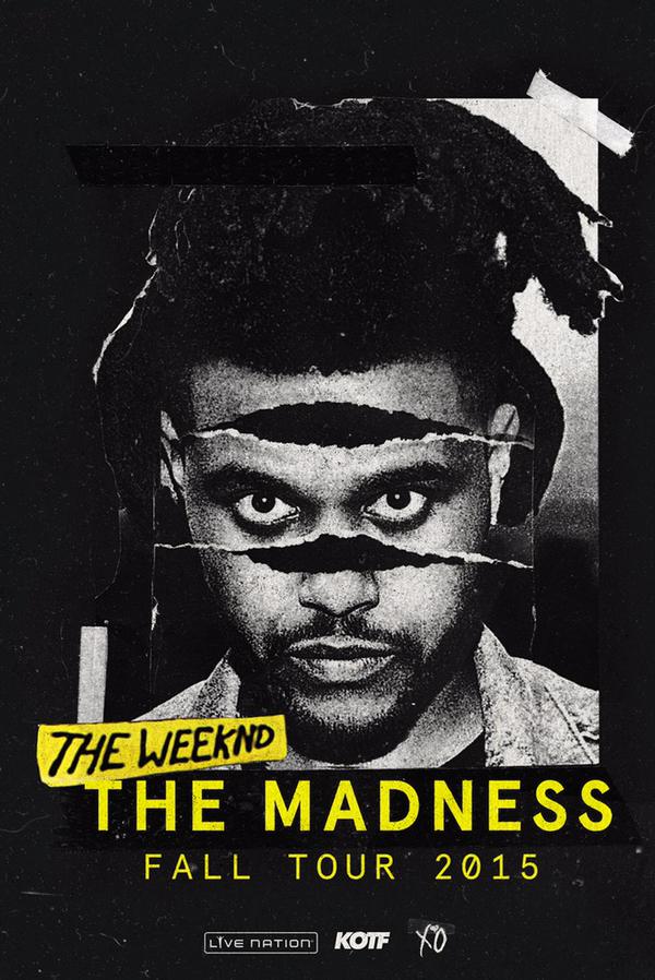 the weeknd madness tour
