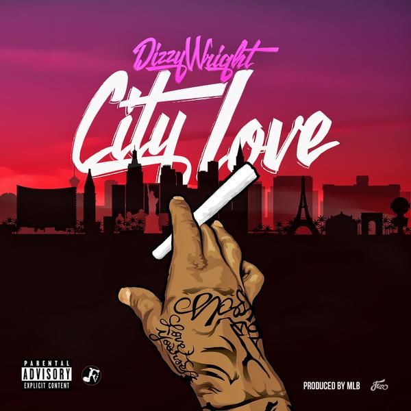 Dizzy Wright - City Love