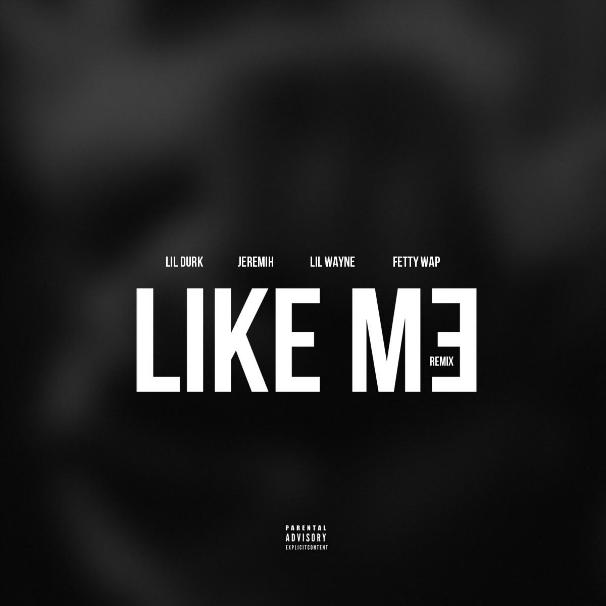 Lil Durk - Like Me Remix