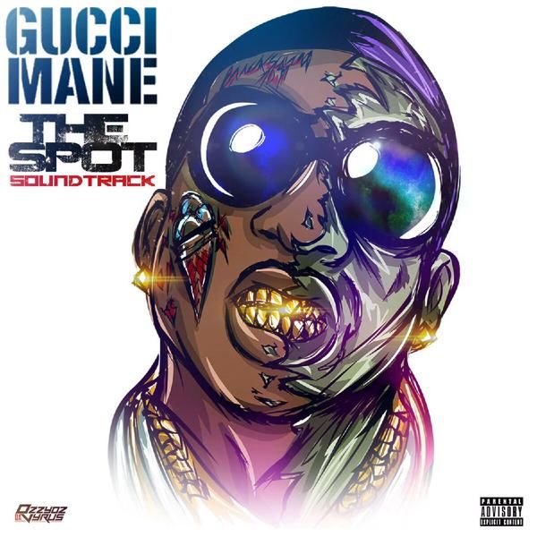 Gucci Mane – The Spot Mixtape