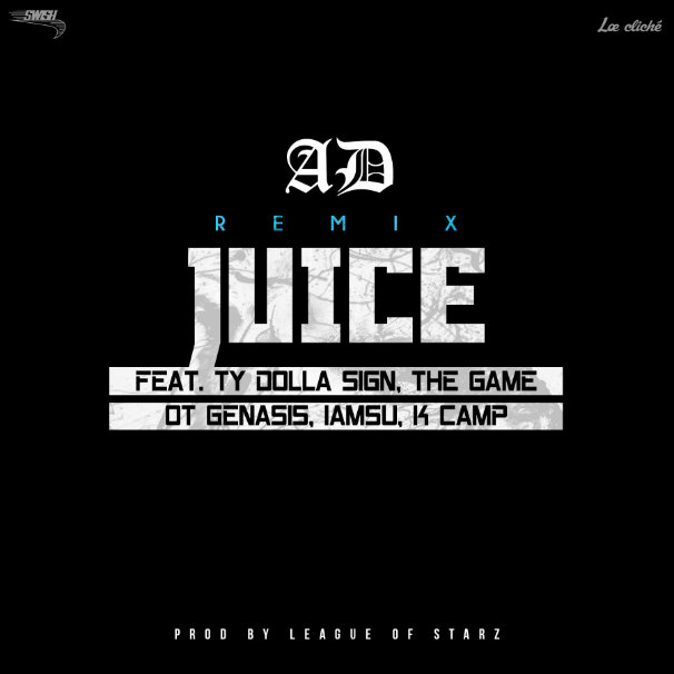 AD – Juice Remix