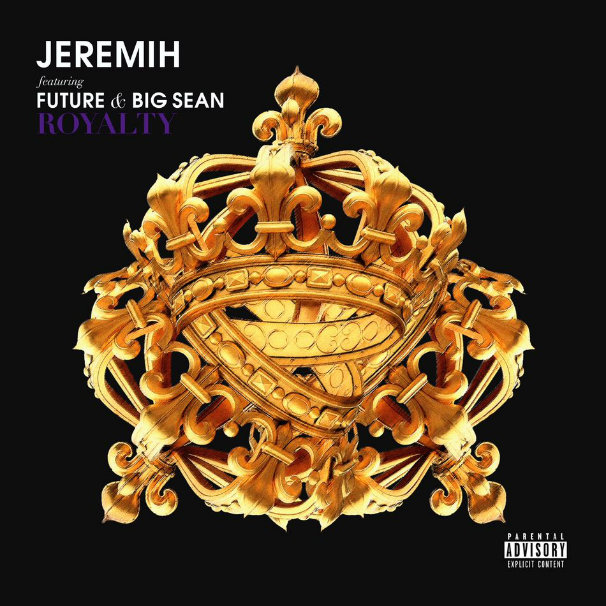 Jeremih – Royalty Ft. Big Sean & Future