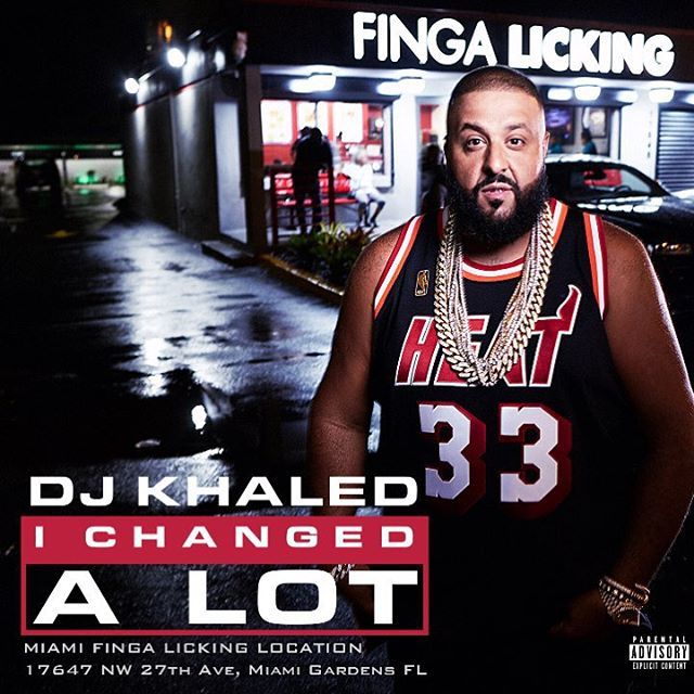 DJ Khaled – I Changed A Lot