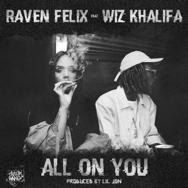 Raven Felix – All On You