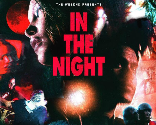 The Weeknd – Into The Night