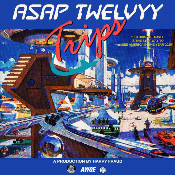 A$AP Twelvyy – Trips