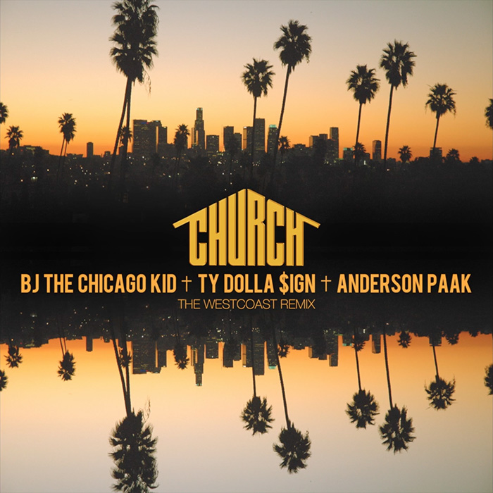 BJ The Chicago Kid – Church Westcoast Remix