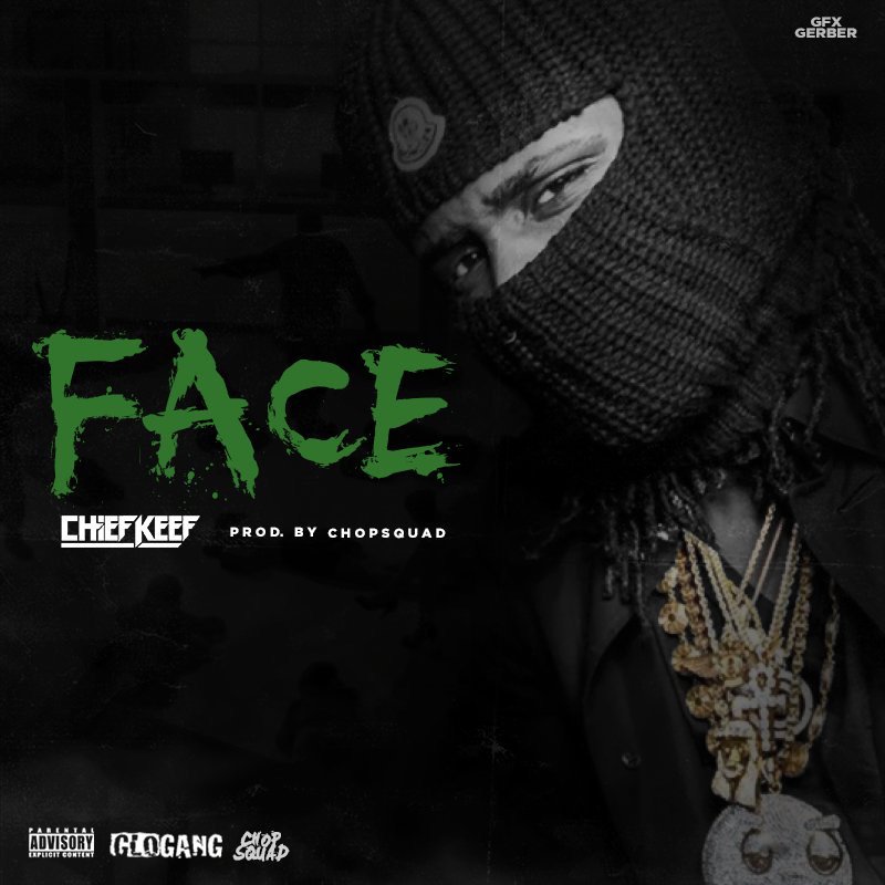 Chief Keef – Face
