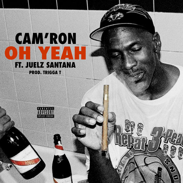 Cam’ron – Oh Yeah