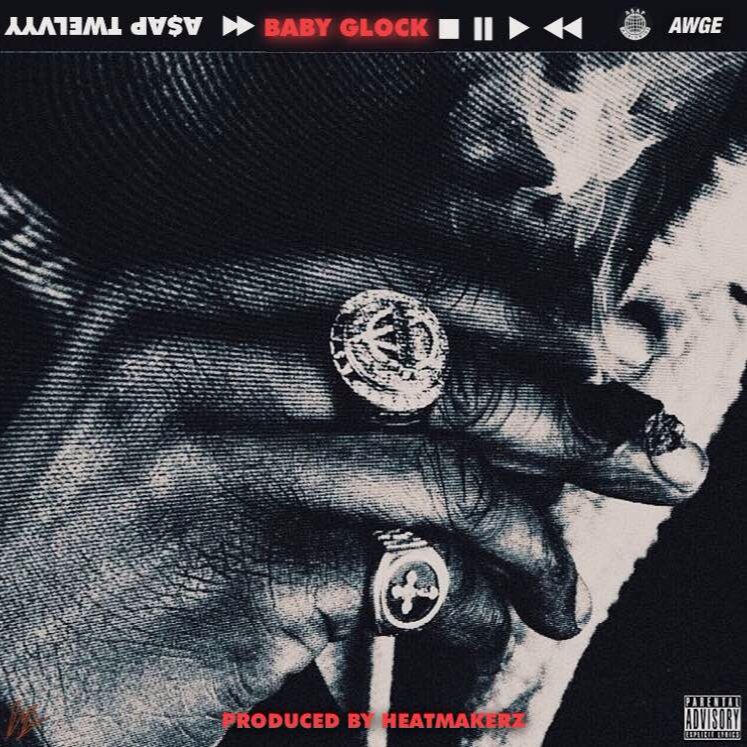 A$AP Twelvyy – Baby Glock