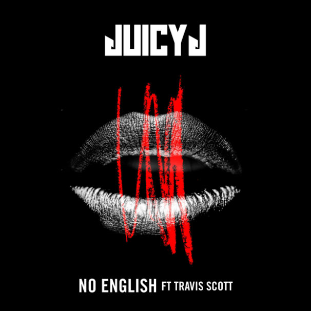 Juicy J No English