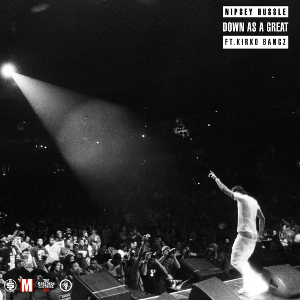 Nipsey Hussle – Down As A Great