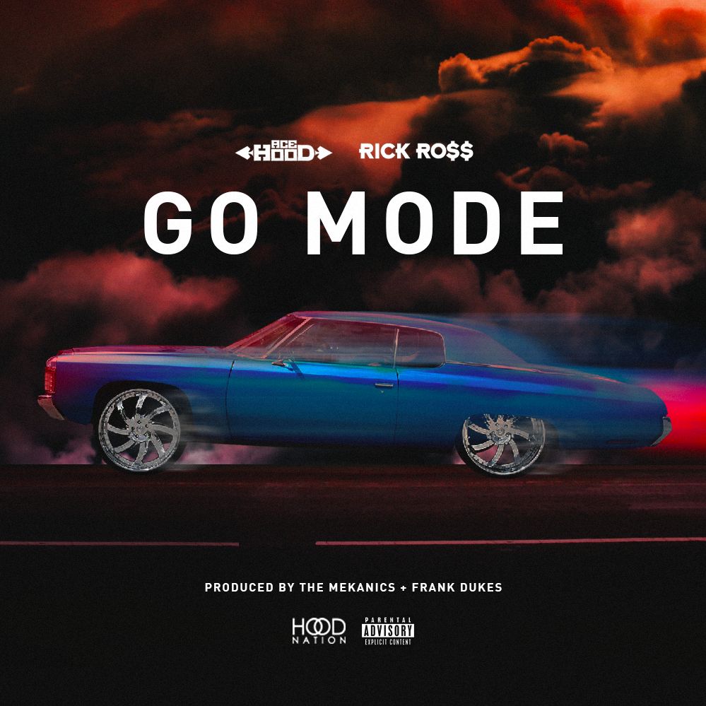 Ace Hood – Go Mode