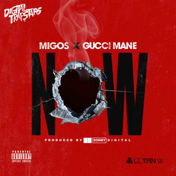 Migos x Gucci Mane – Now