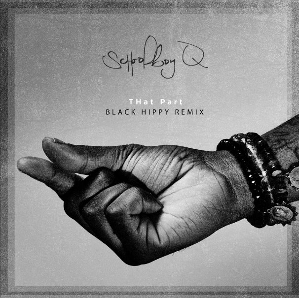 ScHoolboy Q – TP Black Hippy Remix