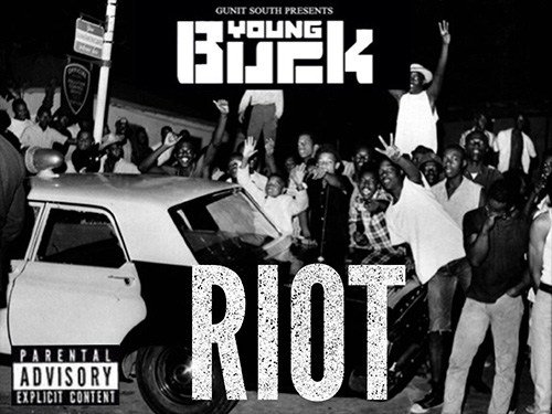 Young Buck - Riot